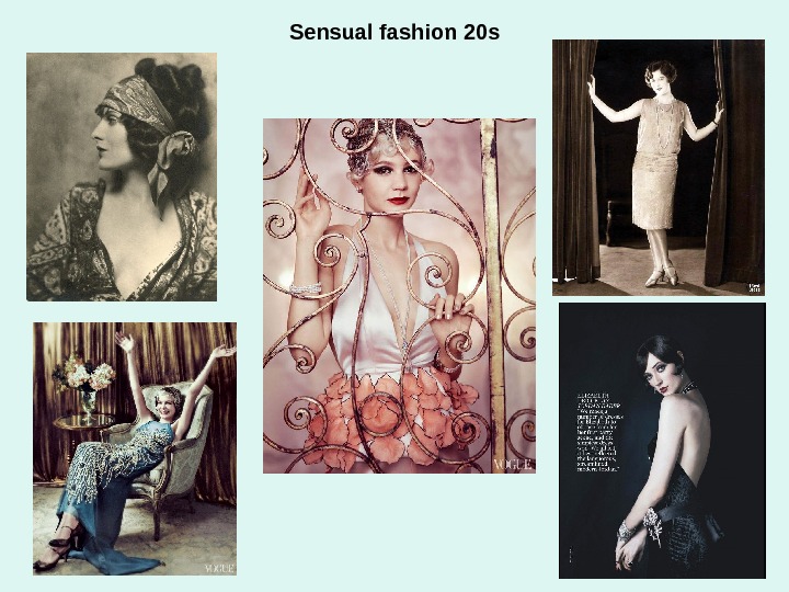   Sensual fashion 20 s 