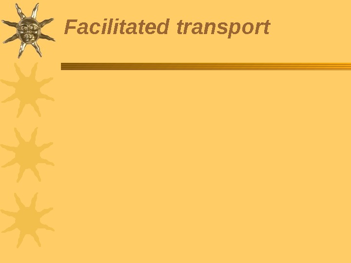 Facilitated  transport 