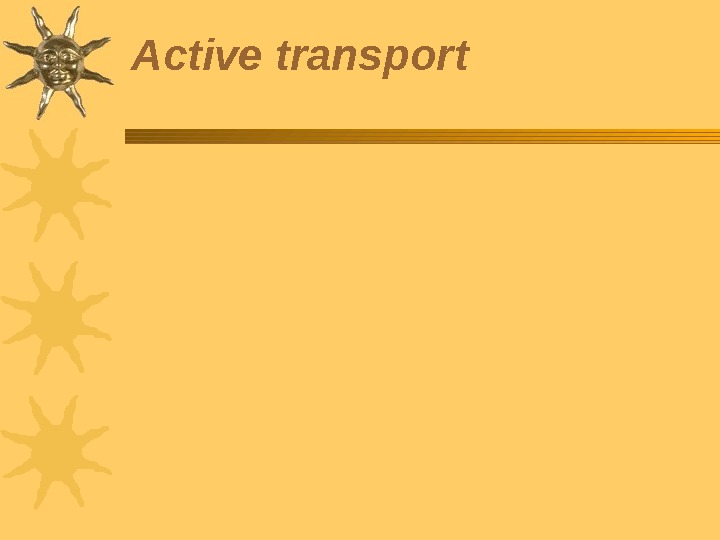 Active  transport 