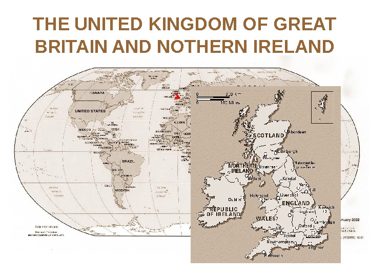 THE UNITED KINGDOM OF GREAT BRITAIN AND NOTHERN IRELAND 