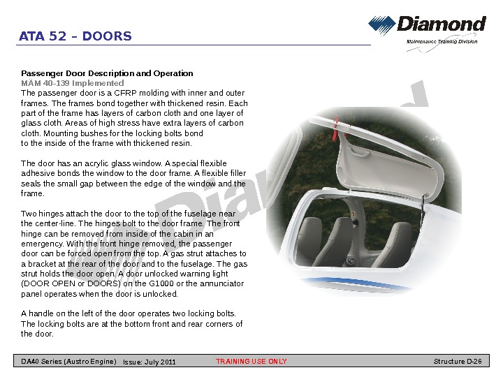 ATA 52 – DOORS Passenger Door Description and Operation MÄM 40 -139 Implemented The passenger door