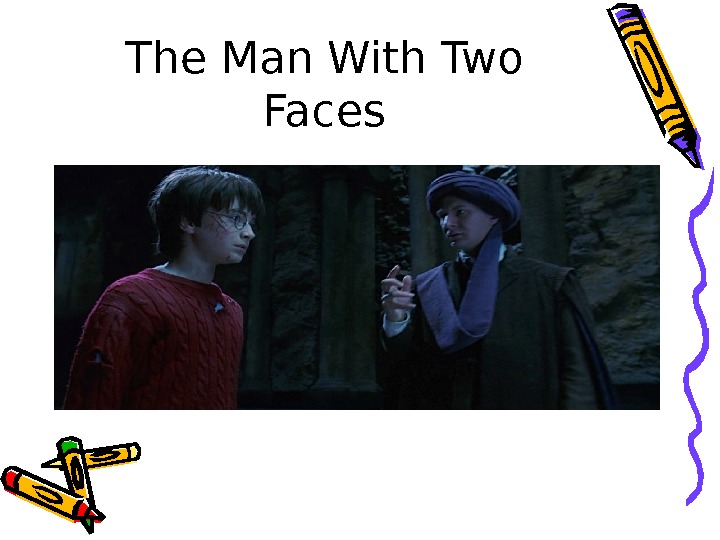 The Man With Two Faces 