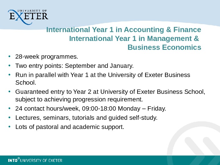 International Year 1 in Accounting & Finance International Year 1 in Management & Business Economics •