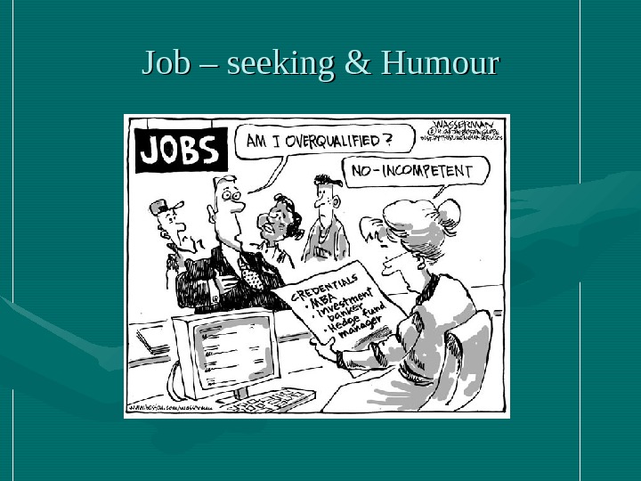 Job – seeking & Humour 