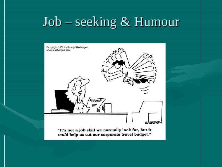 Job – seeking & Humour 
