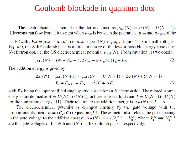 Coulomb blockade in quantum dots 