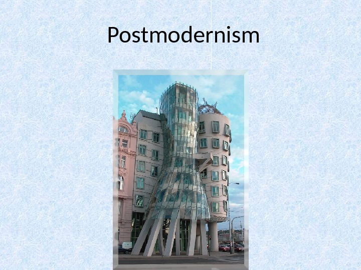 Postmodernism 