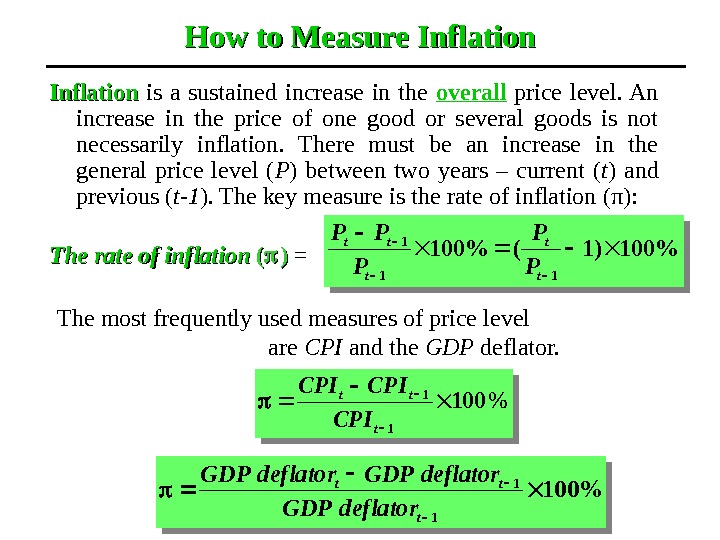 How to Measure Inflation  is a sustained increase in the overall  price level. An