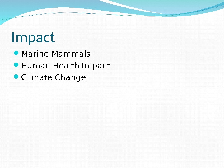 Impact Marine Mammals Human Health Impact Climate Change  