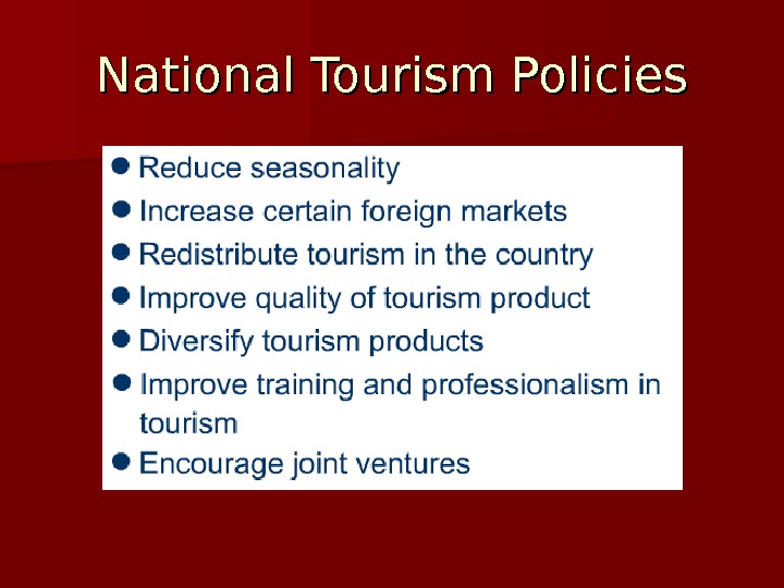   National Tourism Policies 