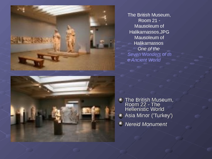   The British Museum,  Room 22 - The Hellenistic World Asia Minor ('Turkey') Nereid