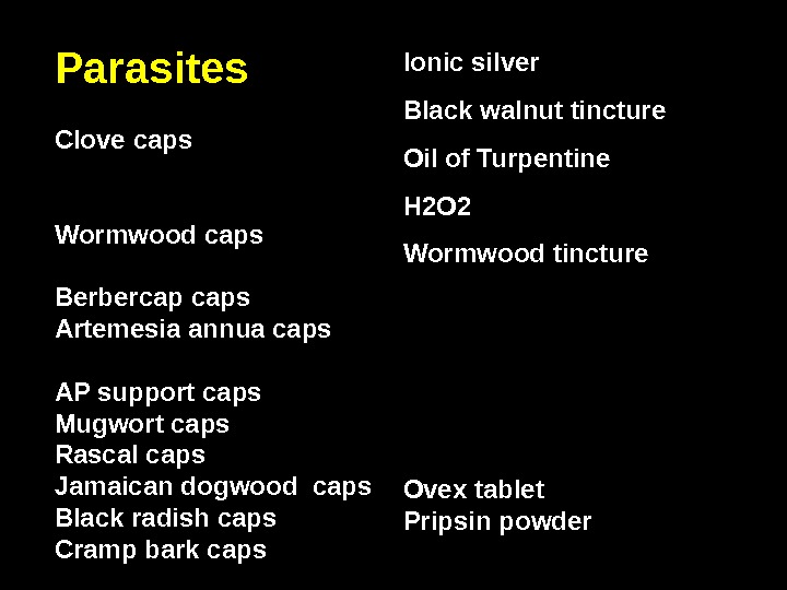 Parasites Clove caps     Wormwood caps     Berbercap caps 
