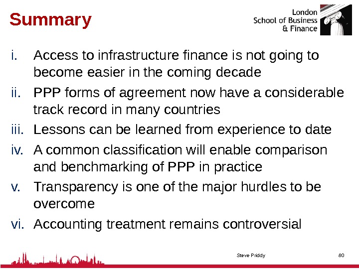 Summary i. Access to infrastructure finance is not going to become easier in the coming decade