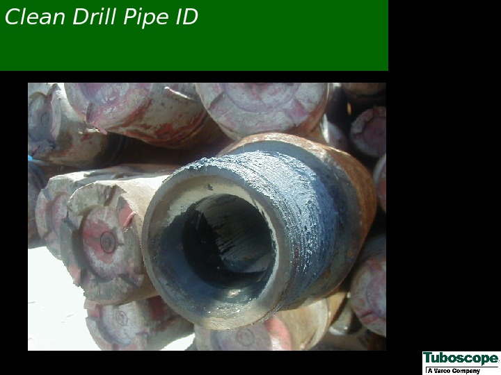 Clean Drill Pipe ID 