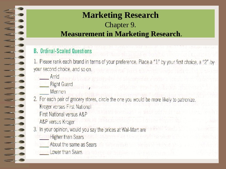 Marketing Research Chapter 9.  Measurement in Marketing Research. 