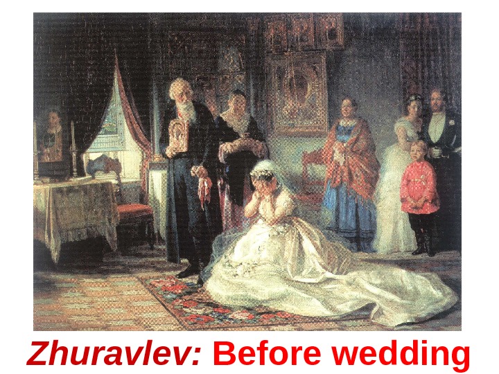 Zhuravlev :  Before wedding 