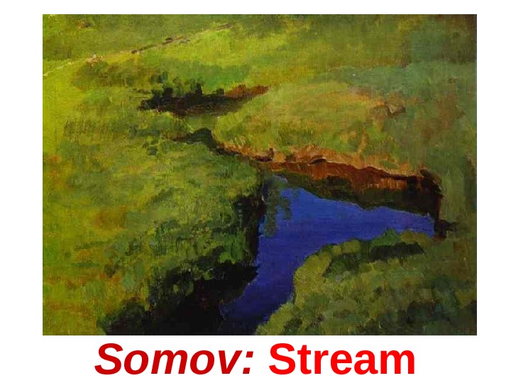 Somov:  Stream 