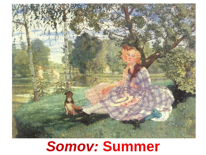 Somov:  Summer 