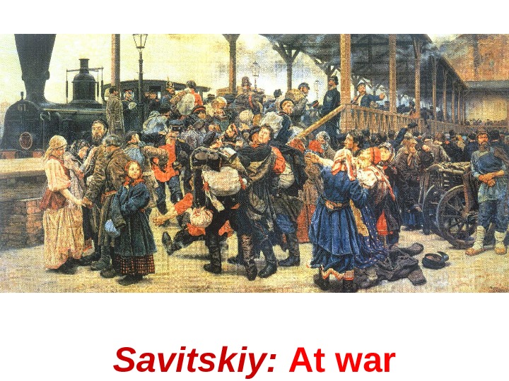 Savitsk i y:  At war 