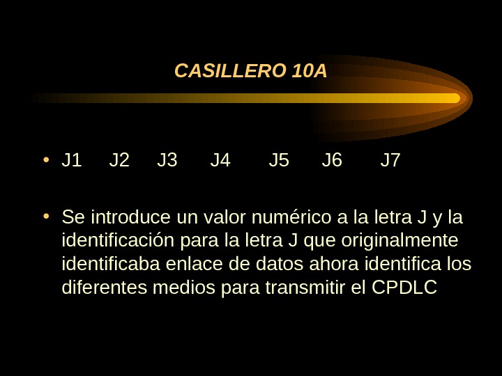 CASILLERO 10 A • J 1 J 2 J 3 J 4  J 5 J