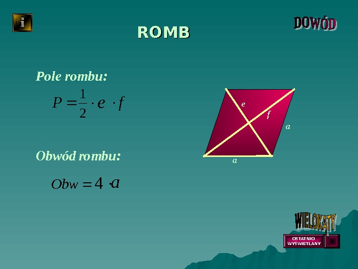   a ae f. ROMB Pole rombu: Obwód  rombu: P 2 1 e f