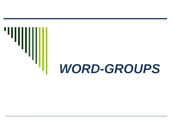 WORD-GROUPS 