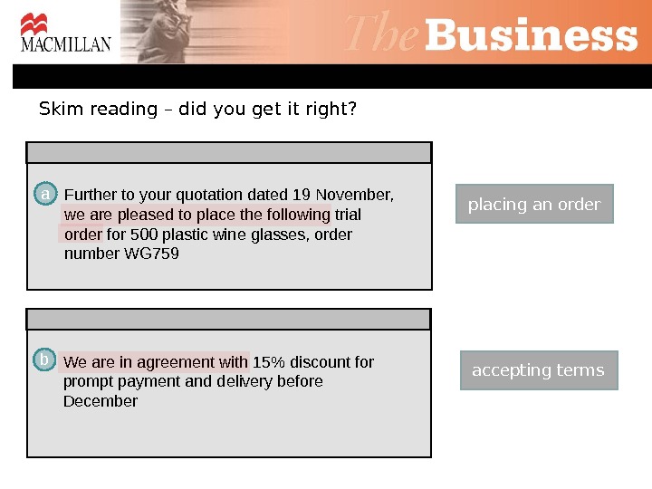 Skim reading – did you get it right? Further to your quotation dated 19 November, 