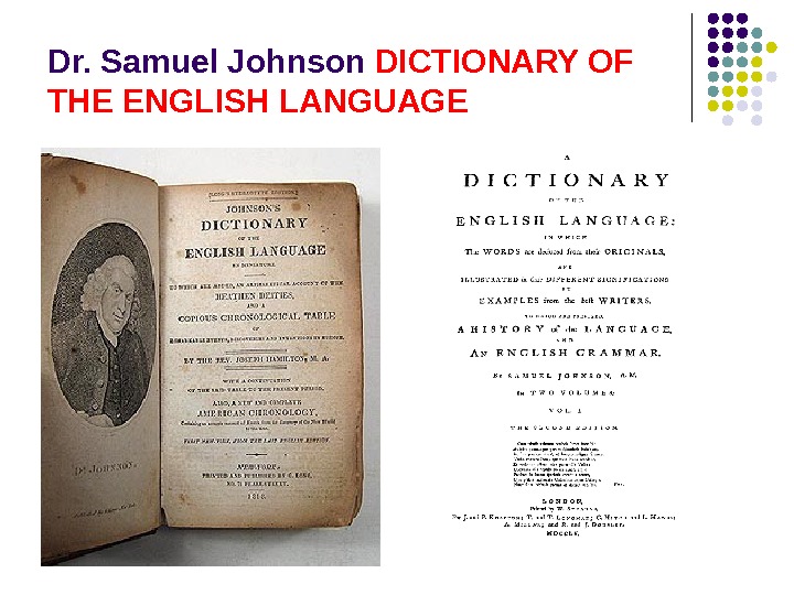 Dr. Samuel Johnson DICTIONARY OF THE ENGLISH LANGUAGE 