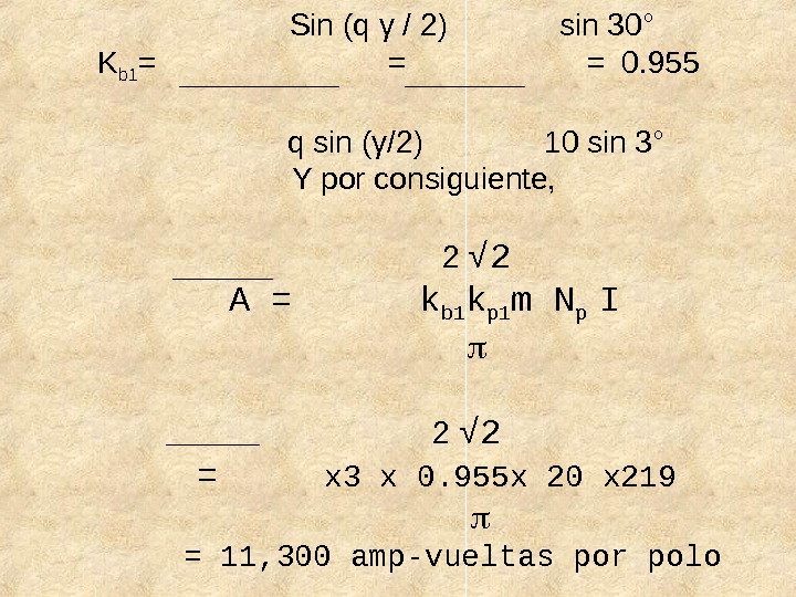   Sin (q γ / 2)   sin 30 ° K b 1 =