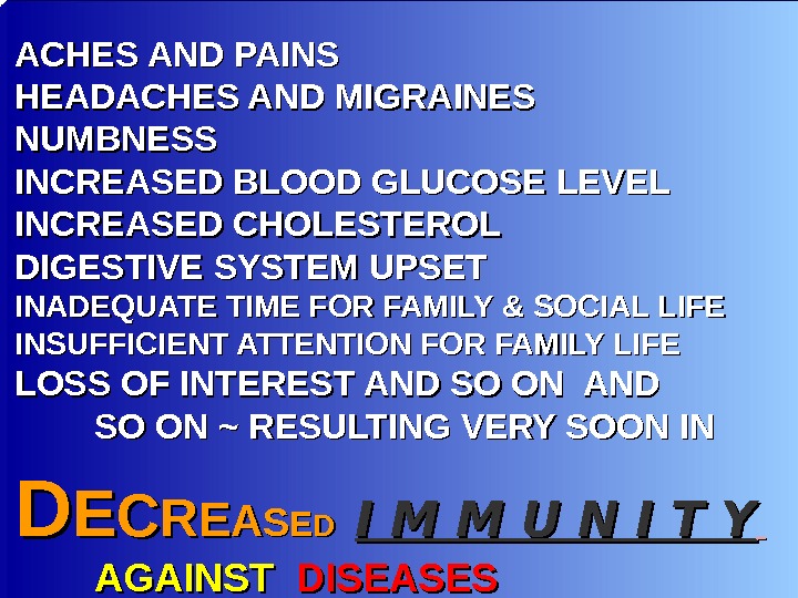 Jan 20, 2016  19 ACHES AND PAINS HEADACHES AND MIGRAINES NUMBNESS INCREASED BLOOD GLUCOSE LEVEL