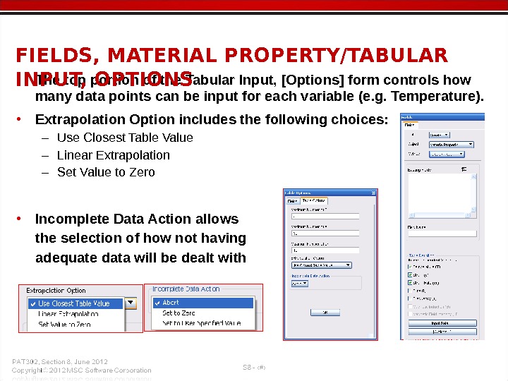  • The top portion of the Tabular Input, [Options] form controls how many data points