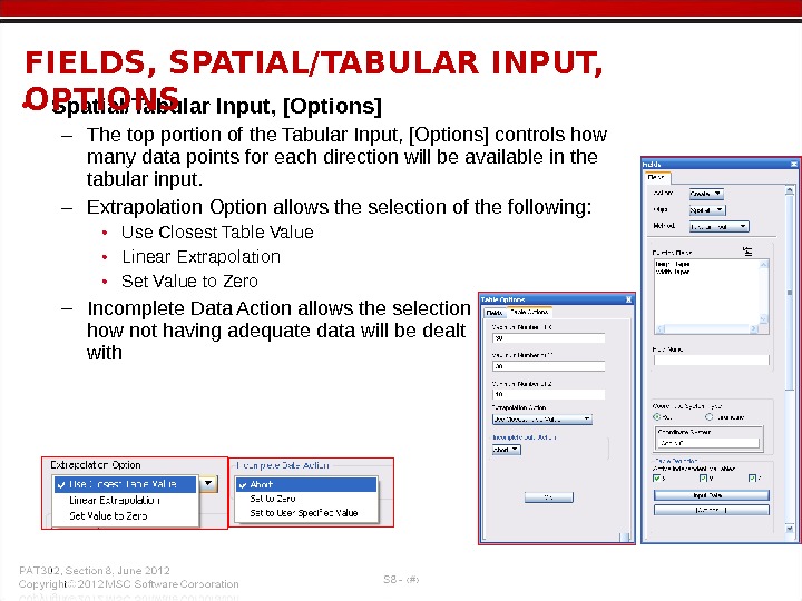  • Spatial/Tabular Input, [Options] – The top portion of the Tabular Input, [Options] controls how