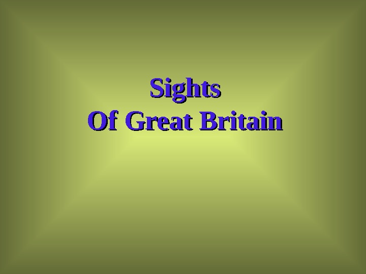   Sights Of Great Britain 