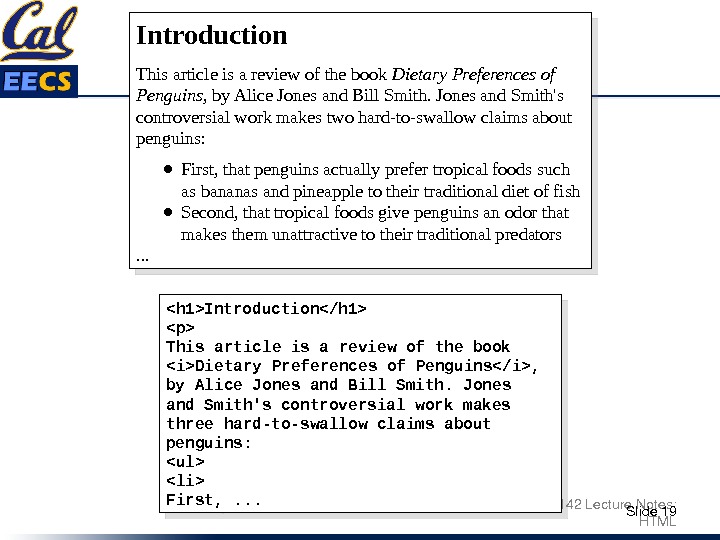 CS 142 Lecture. Notes: HTMLSlide 19h 1Introduction/h 1 p This article is a review of the