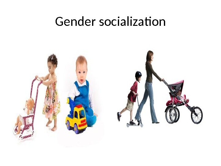 Gender socialization 
