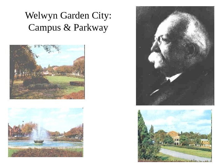 Welwyn Garden City:  Campus & Parkway 