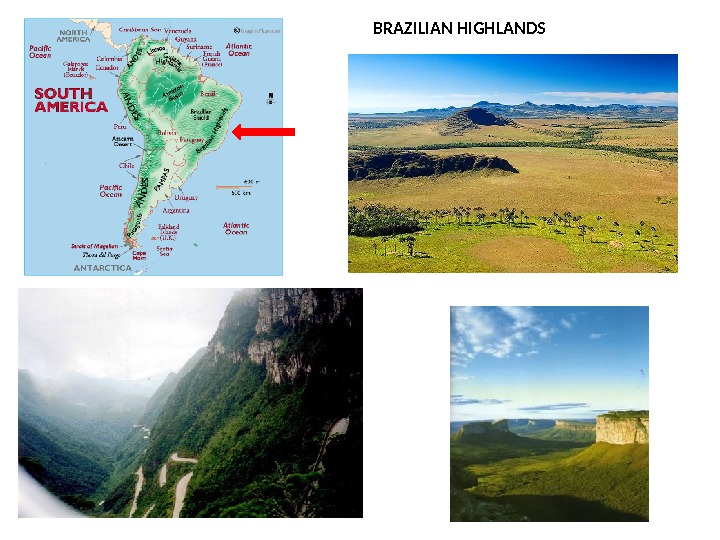 BRAZILIAN HIGHLANDS 