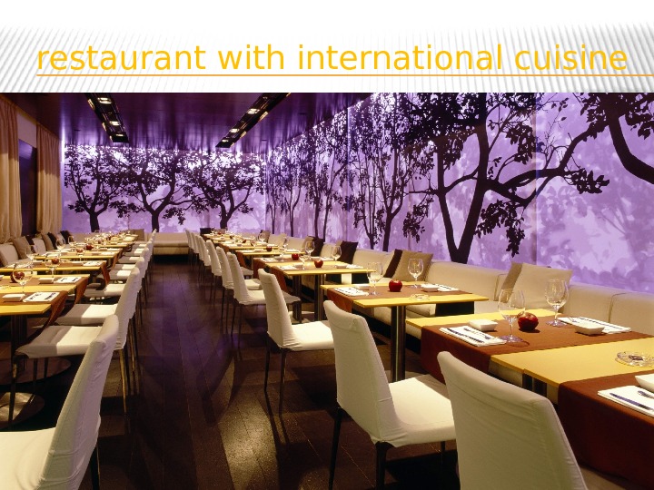 restaurant with international cuisine 