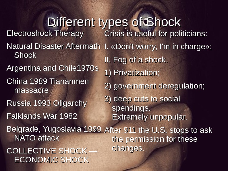   Different types of Shock Electroshock Therapy Natural Disaster Aftermath Shock Argentina and Chile 1970