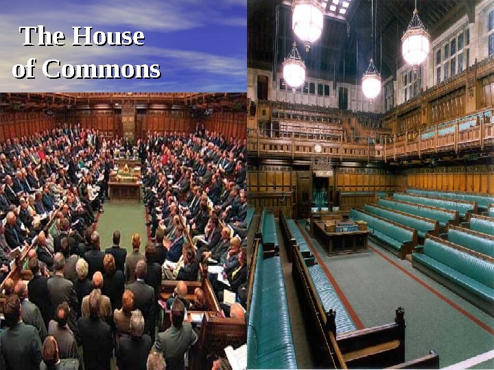  The House of Commons 