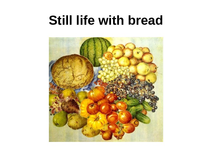 Still life with bread 
