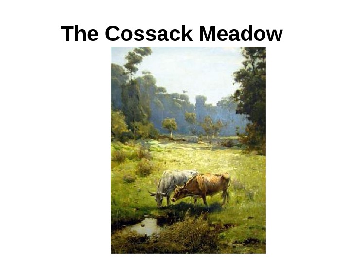 The Cossack Meadow  