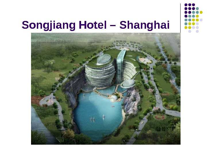 Songjiang Hotel – Shanghai 