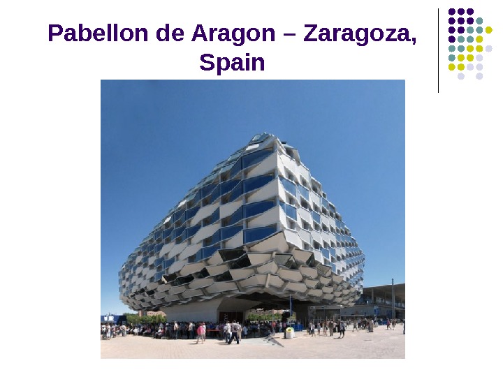 Pabellon de Aragon – Zaragoza,  Spain 