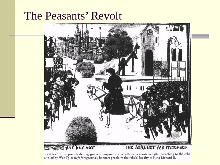   The Peasants’ Revolt 