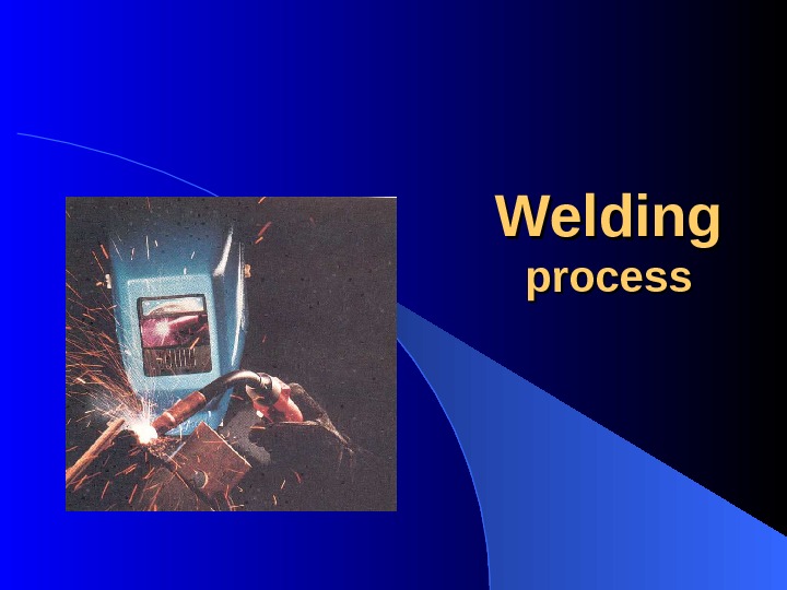Welding process 