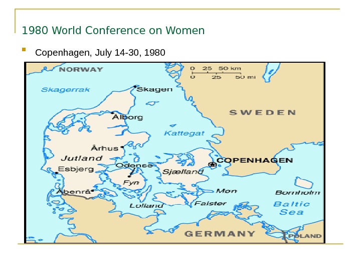   1980 World Conference on Women  Copenhagen, July 14 -30, 1980  