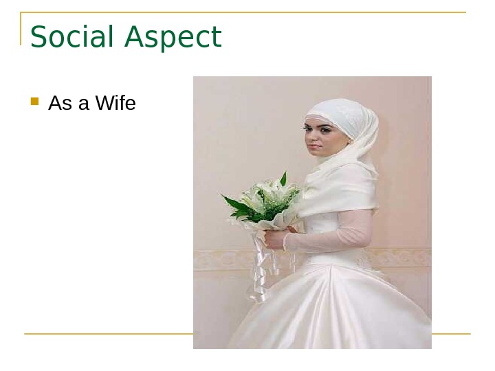   Social Aspect As a Wife 