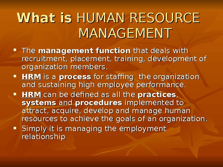 HUMAN RESOURCE MANGEMENT