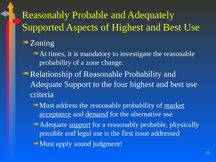 1 Highest and Best Use Decisions Wayne Foss,